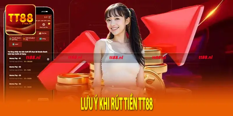 Lưu Ý Khi Rút Tiền TT88