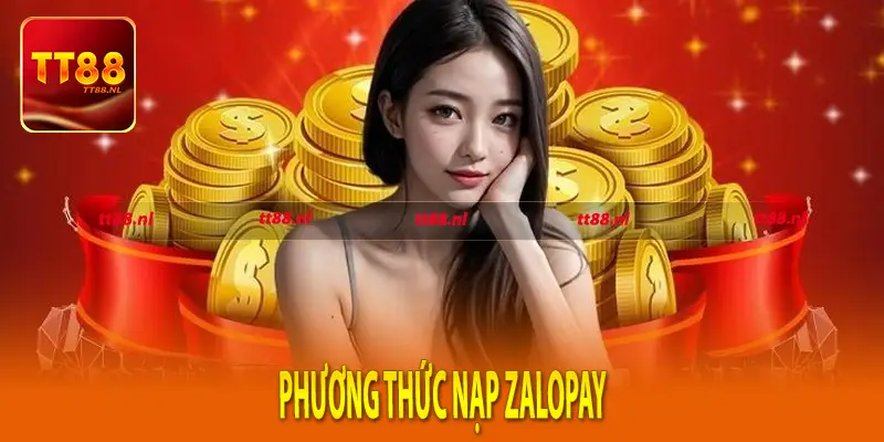 PHƯƠNG THỨC NẠP ZALOPAY