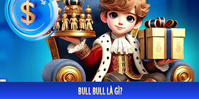 Bull Bull Là Gì?